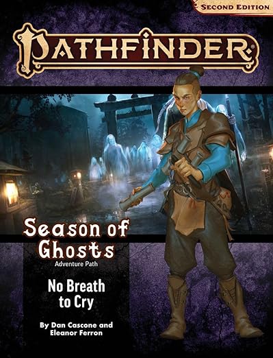 Pathfinder Adventure Path: No Breath to Cry (Season of Ghosts 3 of 4)