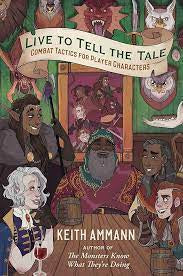 Live To Tell The Tale: Combat Tactics for Player Characters