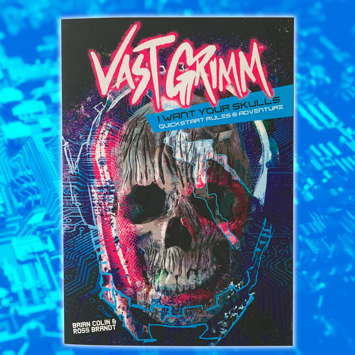 Vast Grimm: I Want Your Skulls QuickStart Rules and Adventure