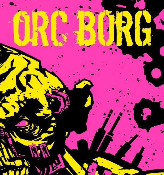 Orc Borg (Mork Borg adventure)