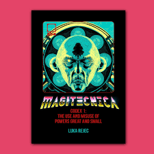 SDM: MAGITECNICA - CODEX 1 - THE USE AND MISUSE OF POWERS GREAT AND SMALL
