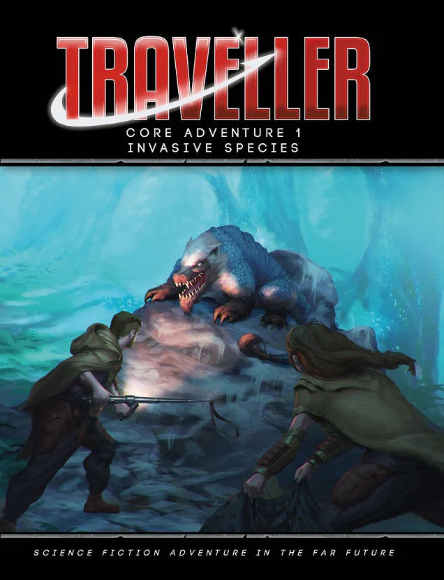 TRAVELLER: CORE ADVENTURE 1 - INVASIVE SPECIES