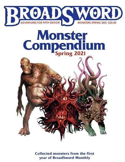 BroadSword Monster Compendium Spring 2021