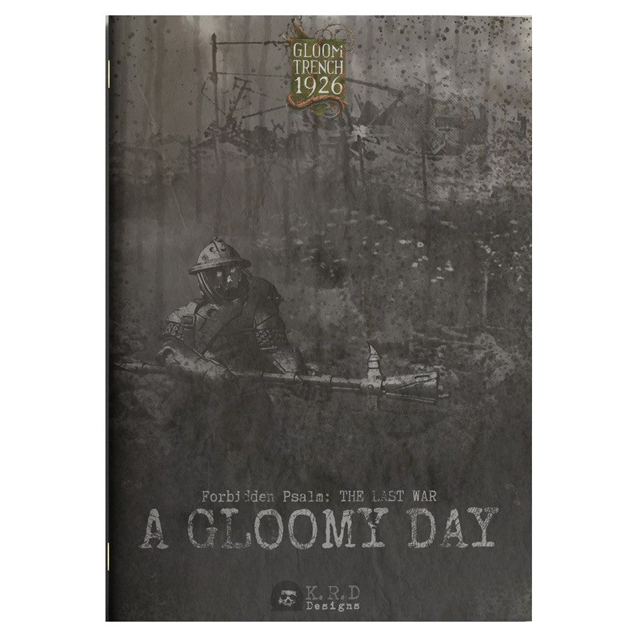 FORBIDDEN PSALM: THE LAST WAR: A GLOOMY DAY