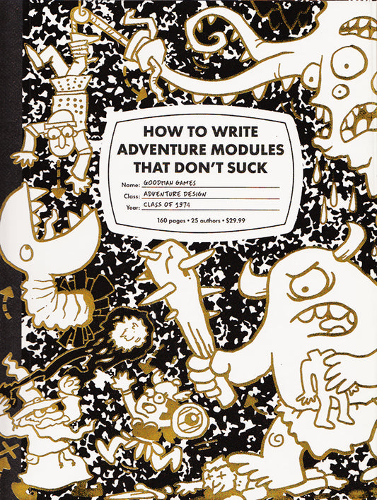 How To Write Adventure Modules That Don’t Suck