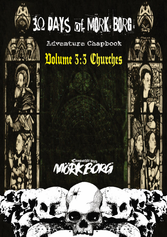 30 Days of Mork Borg Volume 3:3 Churches