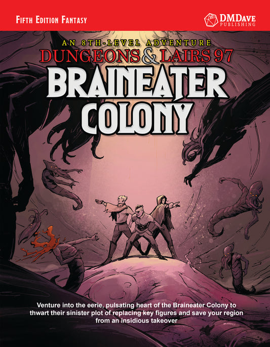 Dungeons & Lairs #97: Braineater Colony