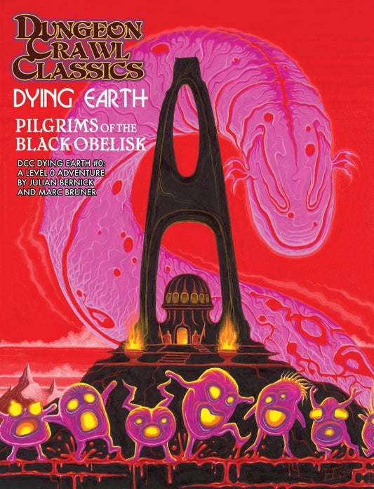 Dungeon Crawl Classics Dying Earth #0: Pilgrims of the Black Obelisk