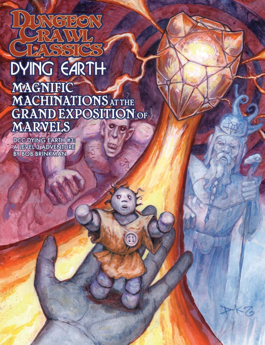 Dungeon Crawl Classics Dying Earth #3: Magnificent Machinations at the Grand Exposition of Marvels