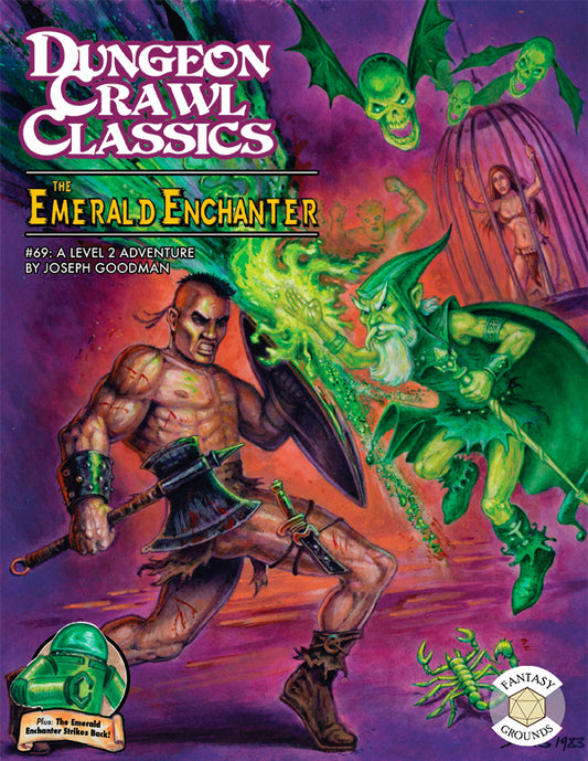 Dungeon Crawl Classics #69: The Emerald Enchanter – Module for Fantasy Grounds