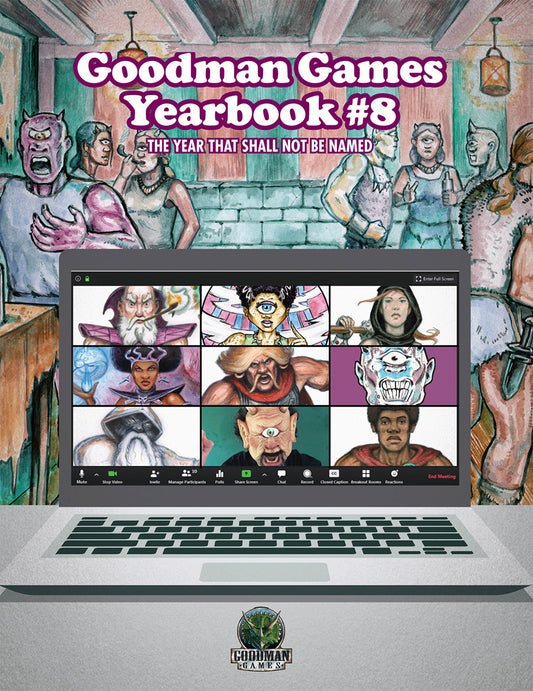 Goodman Games Yearbook #8 The Year That Shall Not Be Named