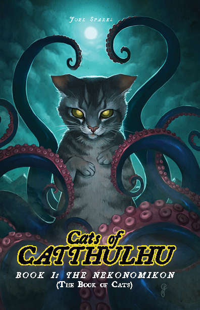 Cats of Catthulhu Book 1: The Nekonomikon