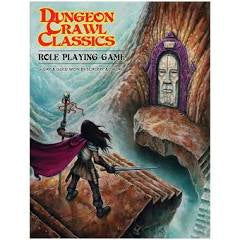 Dungeon Crawl Classics: Role Playing Game (Hardcover)