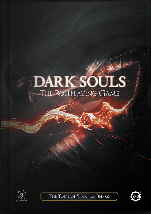 Dark Souls The Roleplaying Game: The Tome of Strange Beings