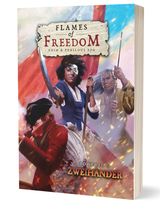 Flames of Freedom: Grim & Perilous RPG