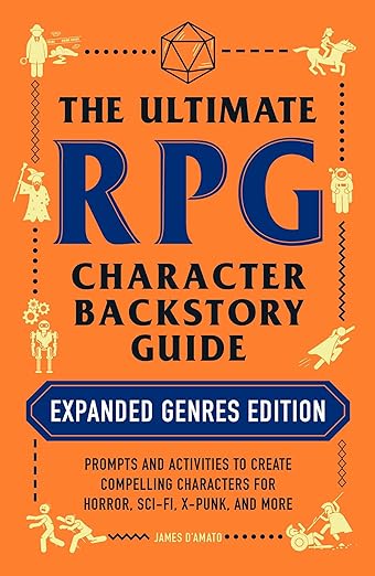 The Ultimate RPG Character Backstory Guide: Expanded Genres Edition