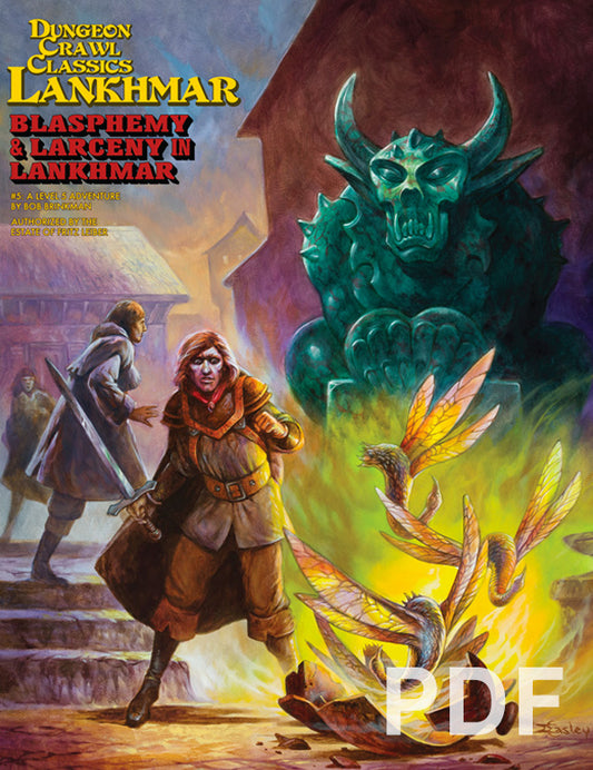 DCC Lankhmar #5: Blasphemy and Larceny in Lankhmar