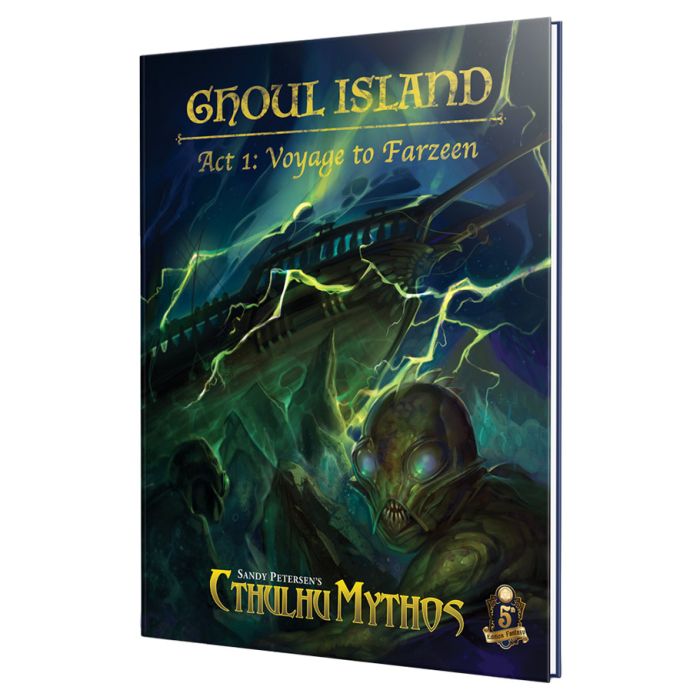 D&D 5E: Sandy Petersen's Cthulhu Mythos: Ghoul Island Act 1: Voyage to Farzeen