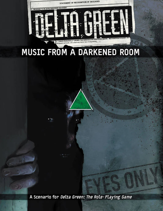 DELTA GREEN: MUSIC FROM A DARKENED ROOM