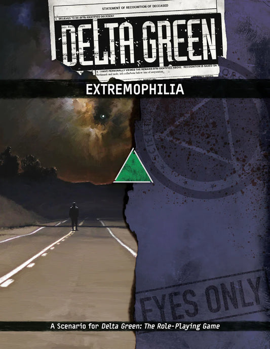 DELTA GREEN: EXTREMOPHILIA