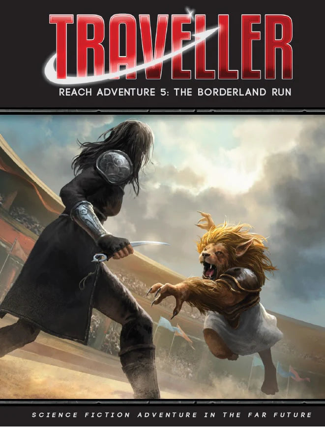 TRAVELLER: REACH ADVENTURE 5 - THE BORDERLAND RUN