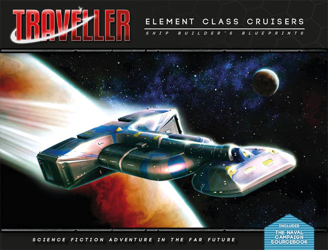 TRAVELLER: ELEMENT CLASS CRUISERS - SHIPBUILDERS BLUEPRINTS