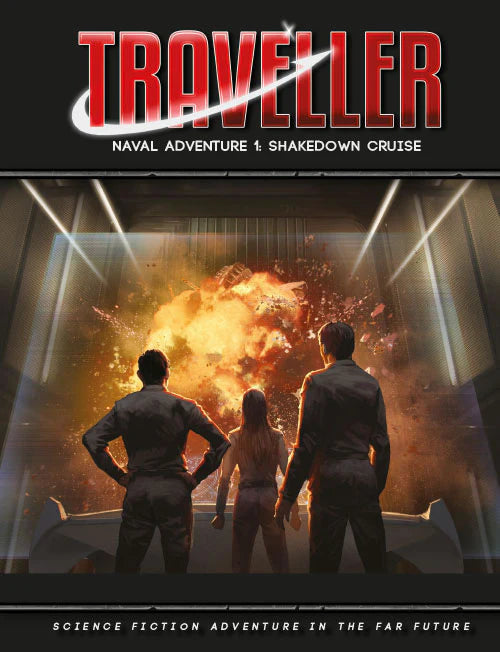 TRAVELLER: NAVAL ADVENTURE 1 - SHAKEDOWN CRUISE