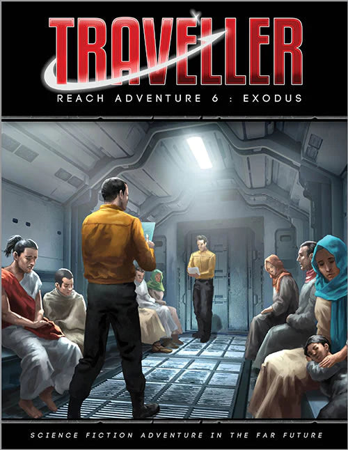 TRAVELLER: REACH ADVENTURE 6 - EXODUS