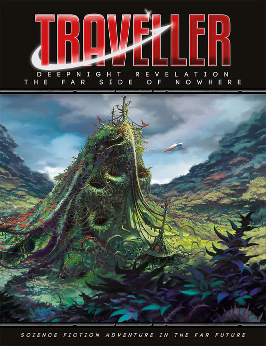 TRAVELLER: DEEPNIGHT REVELATION - THE FAR SIDE OF NOWHERE