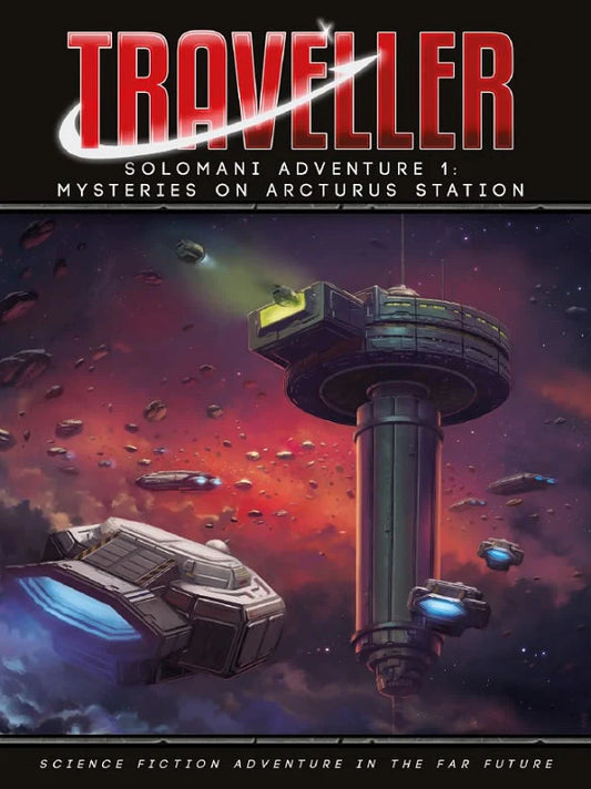 TRAVELLER: SOLOMANI ADVENTURE 1 - MYSTERIES ON ARCTURUS STATION