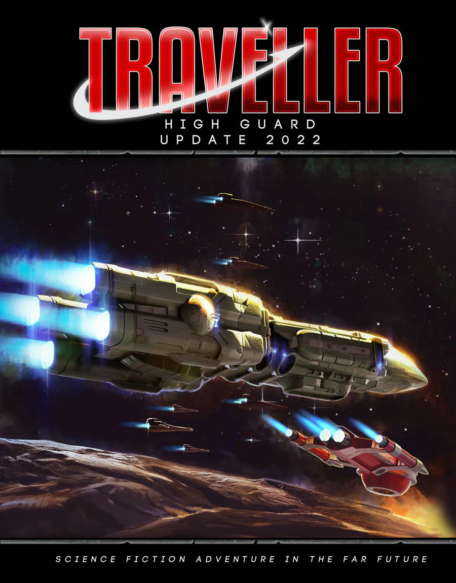 TRAVELLER: HIGH GUARD UPDATE 2022