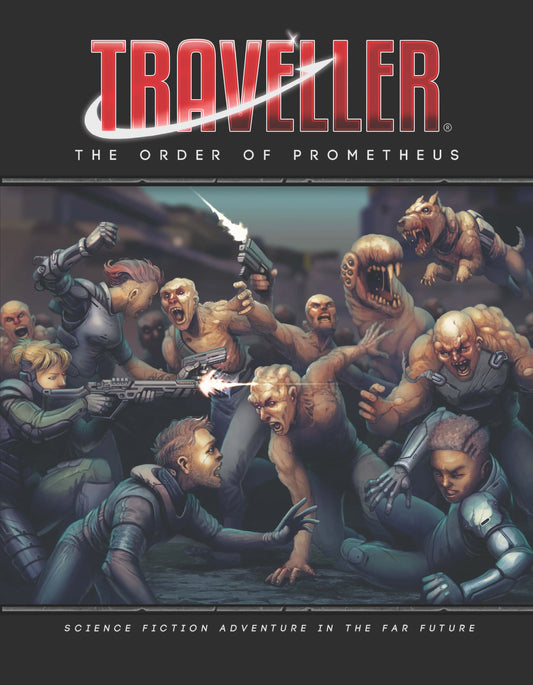TRAVELLER: THE ORDER OF PROMETHEUS