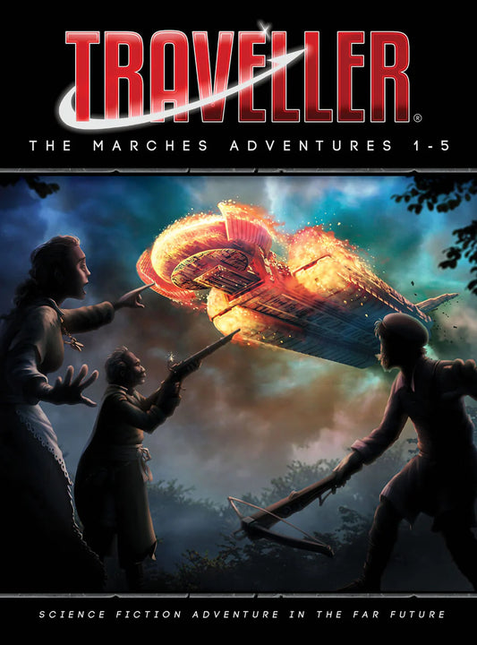 TRAVELLER: THE MARCHES ADVENTURES 1-5
