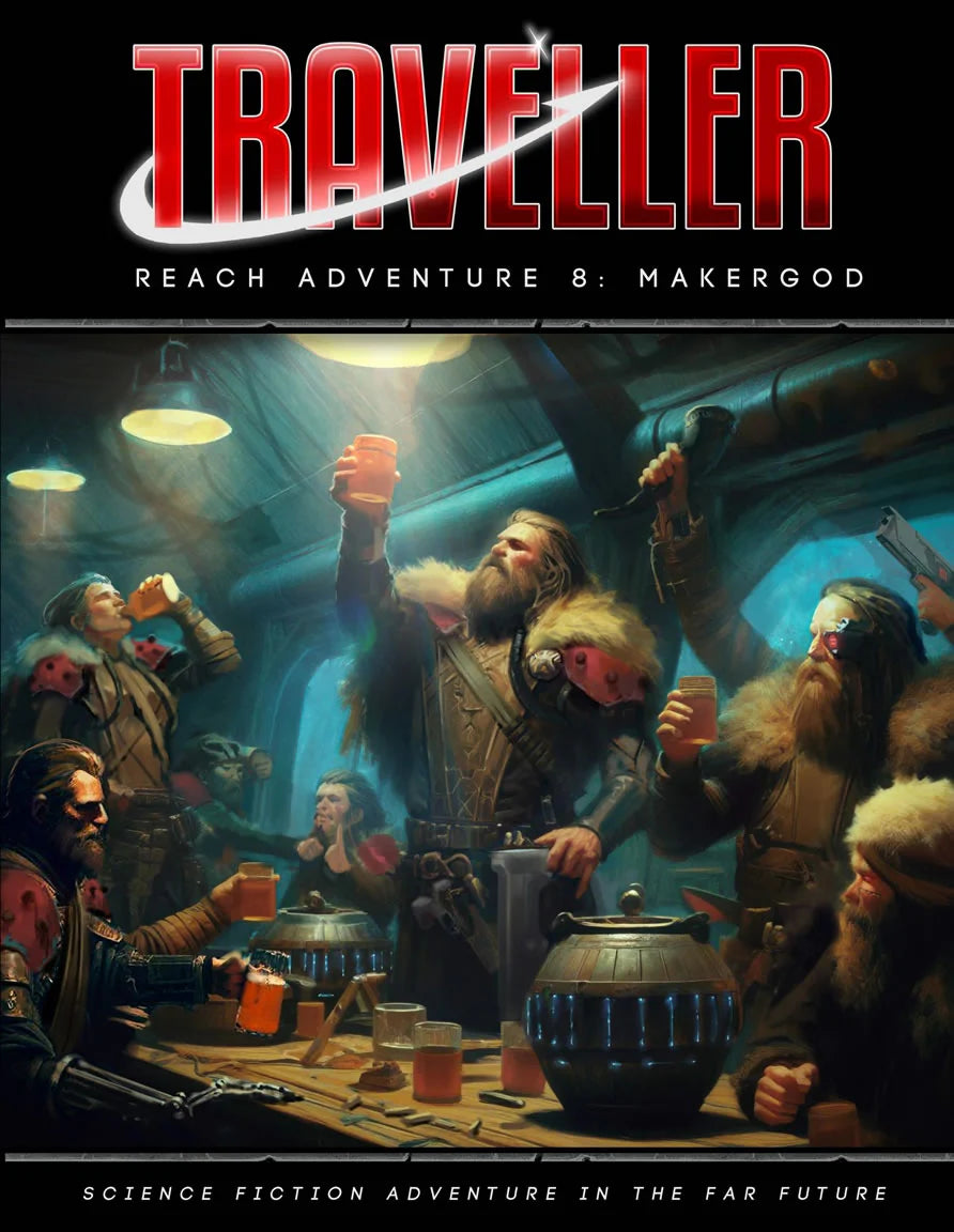 TRAVELLER: REACH ADVENTURE 8: MAKERGOD