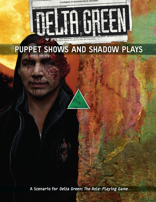 DELTA GREEN: PUPPET SHOWS AND SHADOW PLAYS