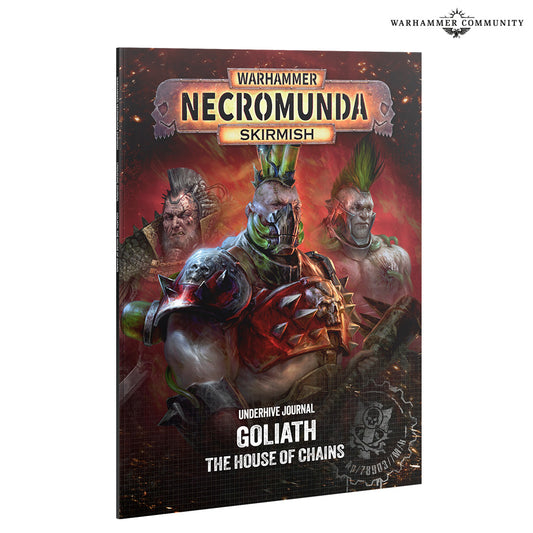 Underhive Journal: Goliath – The House of Chains