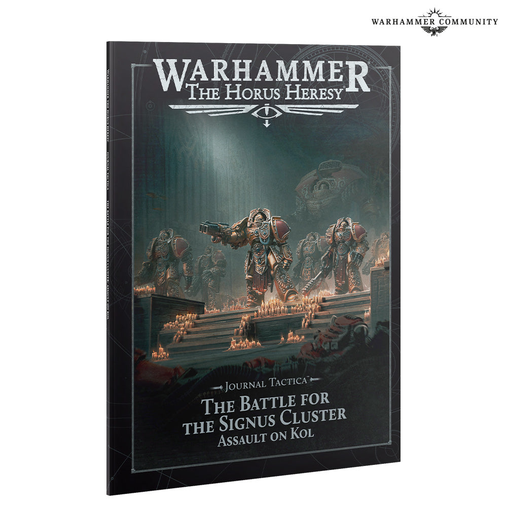 Warhammer: The Horus Heresy – Journal Tactica – The Battle for the Signus Cluster: Assault on Kol