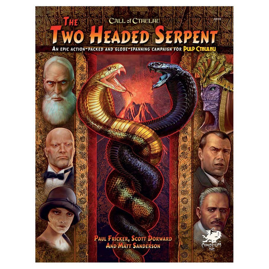 Call of Cthulhu 7th Edition: Pulp Cthulhu: The Two-Headed Serpent