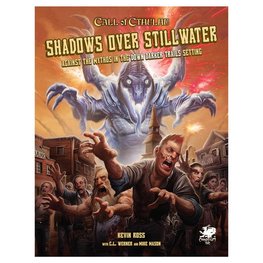 Call of Cthulhu 7th Edition: Shadows Over Stillwater (Down Darker Trails)