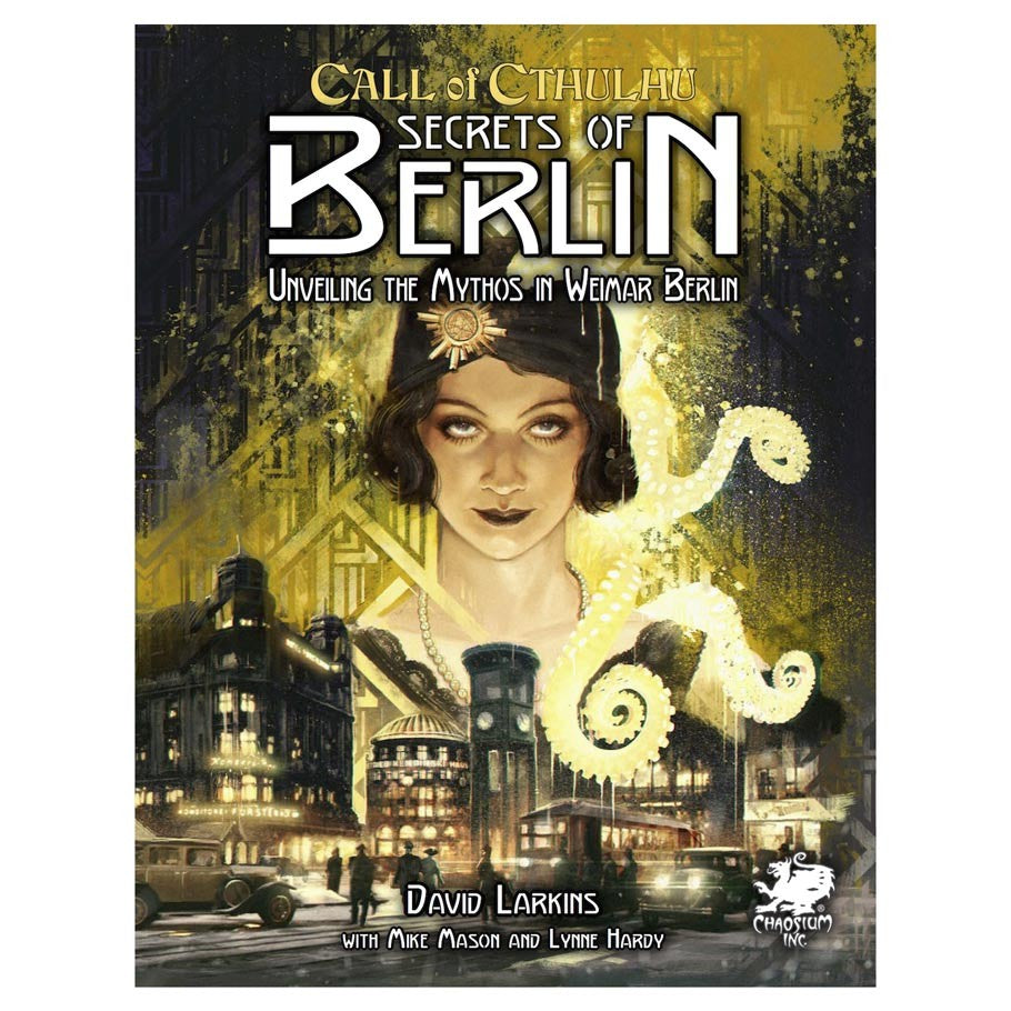 Call of Cthulhu 7th Edition: Berlin: The Wicked City