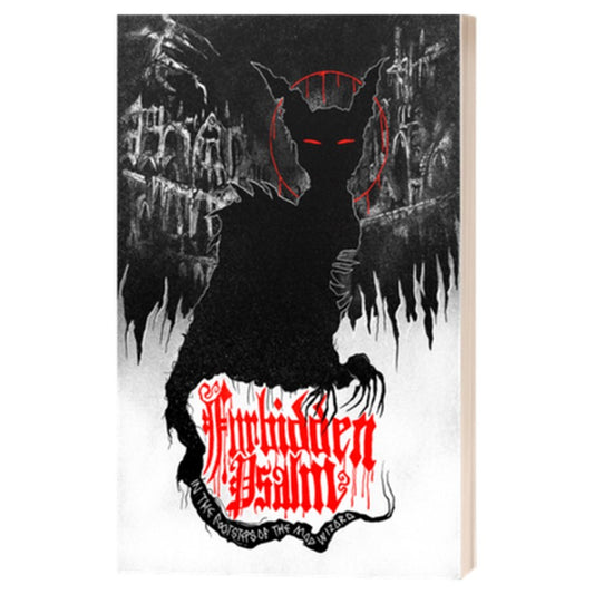 Forbidden Psalm: In the Footsteps of the Mad Wizard (Softcover)