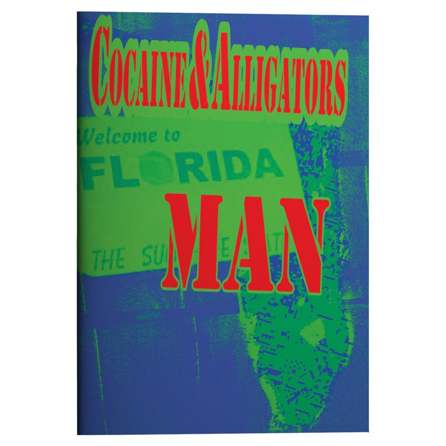 Cocaine and Alligators: Florida Man (Troika)