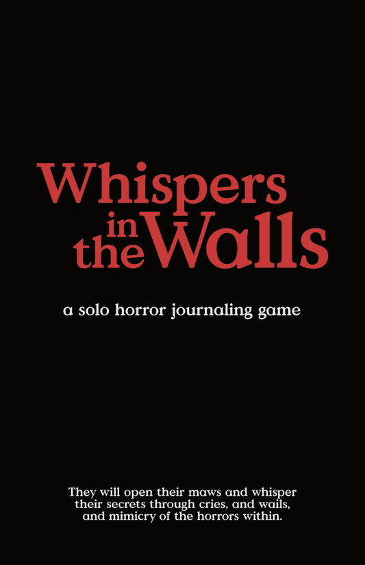 Whispers in the Walls