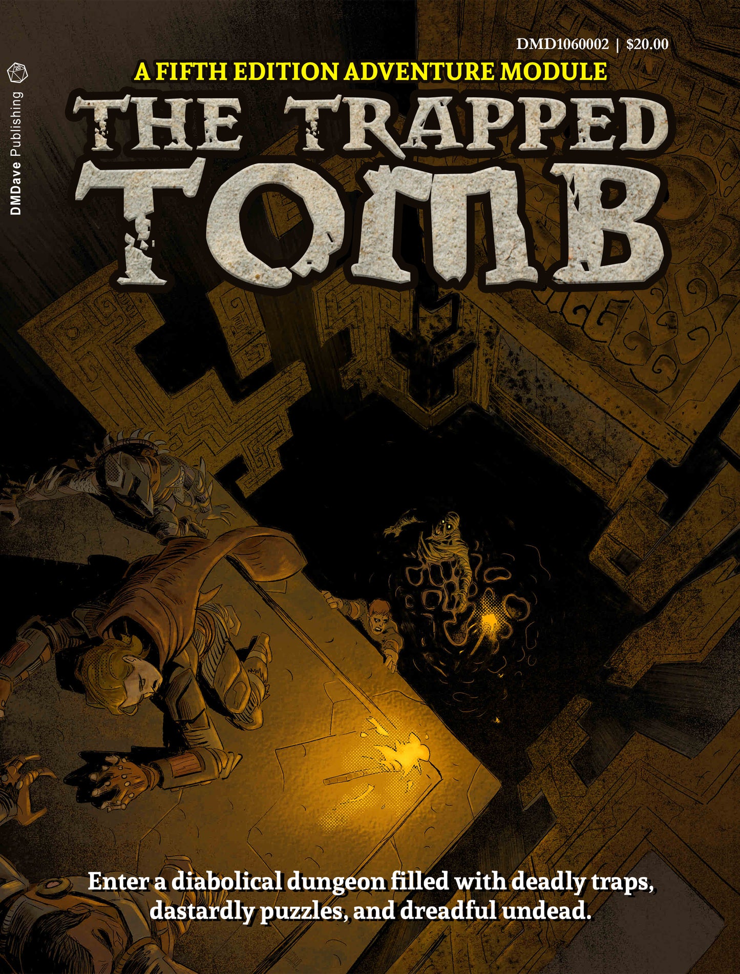 The Trapped Tomb: A Fifth Edition Adventure Module for 3rd, 5th, 8th, or 11th Level