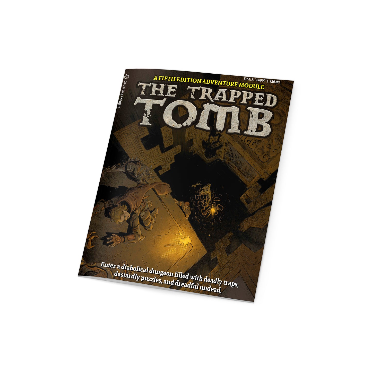 The Trapped Tomb: A Fifth Edition Adventure Module for 3rd, 5th, 8th, or 11th Level